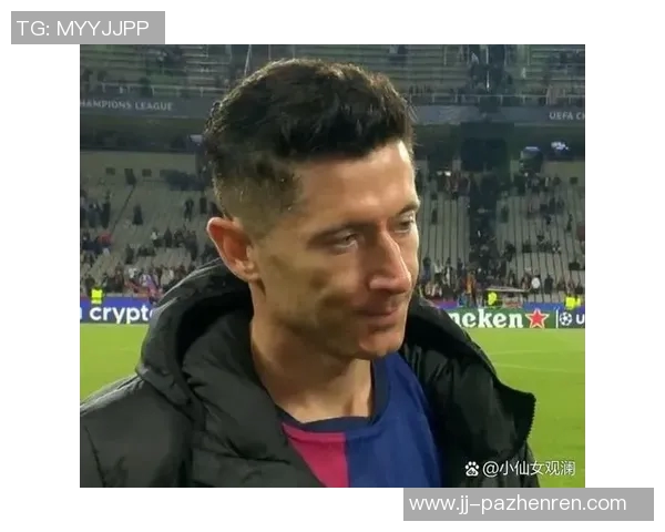 莱万：欧冠新赛制挺有趣的，联赛阶段每一场都要全力以赴